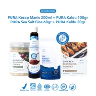 Pura Complete Bundle [4PCS] Sweet Soy Sauce 200ml + Original Stock 100gr + Sea Salt Fine 60gr + Orig