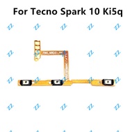 For Tecno Spark 10 Ki5q Ki5/10 Pro Ki7 Power On Off Switch Volume Side Button Flex Cable HLsp