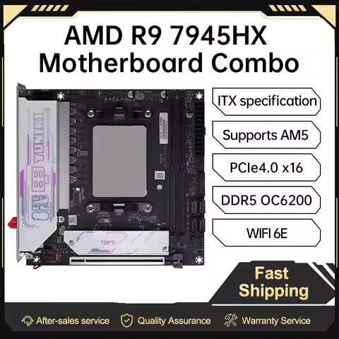 TOPC Ryzen AMD R9 8945HX/7945HX/7845HX Mini-ITX Motherboard Combo DDR5 6200MHz 2×M.2 PCIe4.0 WiFi6 B