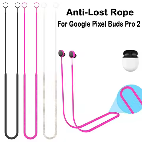 New Earphone Anti-Lost Rope For Google Pixel Buds Pro 2 Replacement Anti-lost Silicone Neck Strap Fo
