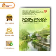 LOKAL Deepublish Deepublish | The Book of Space, Ecology, and Local Wisdom in the River Land | Geolo