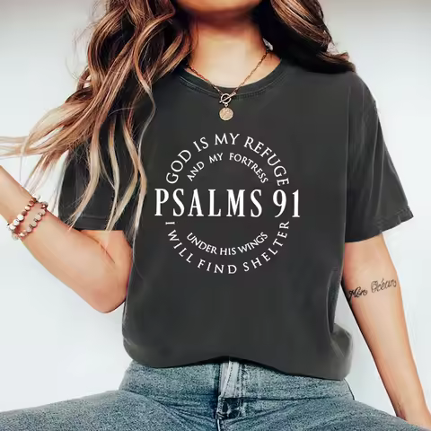 God Is My Refuge Psalms 91 Christian Shirt Christ Jesus Shirts Women's T-shirts Short Sleeve Religio