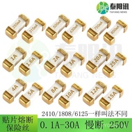 #Patch Fuse Fuse 2410 1808 6125 Slow Break 250V0.1 A0.25 A0.123456. 37830A NX05