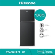 HISENSE ตู้เย็น 2 ประตู 13.8คิว รุ่น RT488NAF1