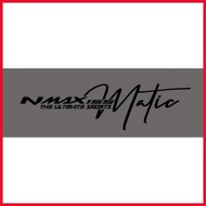 ♈ ∆ ۩ Nmax Decals, Nmax Sticker (Matic) - 9 inches Length, For V1&V2, Waterproof Sticker, Designers