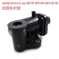 New 012010-5150 Intake Manifold Valve for GS300 2007 3GR-FE USF40 LS600 H 2004 2006 Intake Manifold 