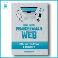 WEB Programming Magic Book: HTML, CSS, PHP, MySQL & Javascript