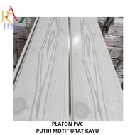 PLAFON PVC MINIMALIS PUTIH MOTIF KAYU