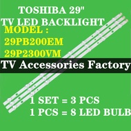 29PB200EM 29P2300VM TOSHIBA 29" TV LED BACKLIGHT (LAMPU TV) TOSHIBA 29 INCH LED TV BACKLIGHT 29PB200