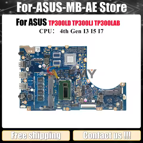 TP300LA Laptop Motherboard For ASUS VivoBook Flip TP300LA Q302L TP300LD TP300LAB TP300LN TP300L TP30