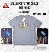 kaos Import pria / kaos import premium OSULOR Size jumbo