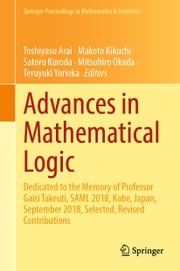 Advances in Mathematical Logic Toshiyasu Arai