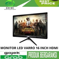 MONITOR LED VARRO 16 INCH HDMI 16"