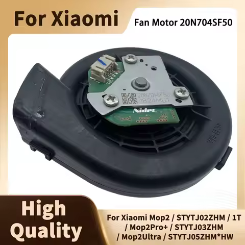 20N704SF50 Fan Motor For Xiaomi Mop2 STYTJ02ZHM 1T Mop2Pro+ STYTJ03ZHM Mop2Ultra STYTJ05ZHM*HW Robot