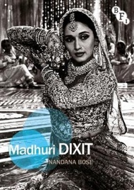 Madhuri Dixit by Nandana Bose (UK edition, paperback)