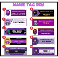 NAME TAG PRS/PENGAWAS/PSS/KETUA KELAS