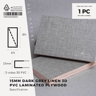 15mm Dark Grey linen 3D PVC laminated plywood (4ft x 8ft) 2-sides PVC | Colour PVC 9441 | DIY board