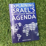 Explaining Israel's mysterious imperial agenda - Imran N. Hosein