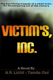 Victims, Inc. (A Conspiracy Story) Tanda Oui