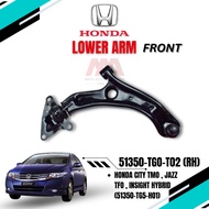 HONDA LOWER ARM FRONT HONDA CITY TMO JAZZ TFO INSIGHT HYB ( 51360-TGO-T02 LH & 51350-TGO-T02 RH )