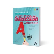 O Level / G3 & G2 Additional Mathematics Achiever Book A