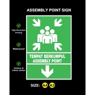 ASSEMBLY POINT SIGN, EMERGENCY SPILL KIT SIGN, WARNING SIGN