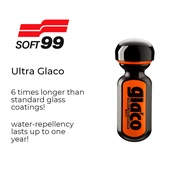 Soft99 / Soft 99 Glaco Ultra | Water Repellent | Original Soft99 Made in Japan