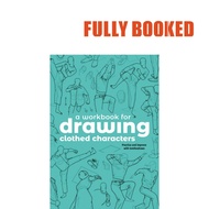 A Workbook for Drawing Clothed Characters (Paperback) by Tom Fox, 3dtotal Publishing