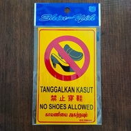 PW6404 Tanggalkan Kasut / No Shoes Allowed / 禁止穿鞋 (plastic plate)