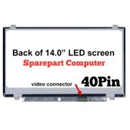 LCD LED 14.0 Inch SLIM 40 PIN RESOLUTION 1366x768 LCD LAPTOP