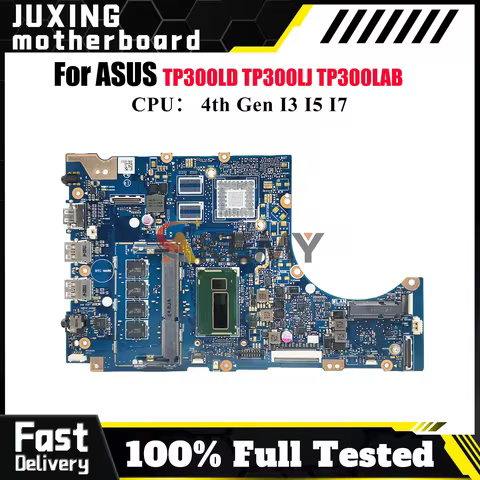 TP300LA Laptop Motherboard For ASUS VivoBook Flip TP300L TP300LD Q302L TP300LA TP300LJ TP300LN TP300