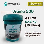 PETRONAS URANIA 500 SAE 40 (18 LITERS) - SAE 40 18L DIESEL ENGINE OIL - SAE40 18L