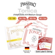 Pirastro® Tonica Violin String 4/4 Medium Gauge สายไวโอลิน แบบชุด Nylon Core พิเศษสาย 1 หัวทอง รุ่น 