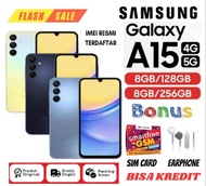 SALE !!! HP SAMSUNG GALAXY A15 5G & A15 4G RAM 8/256 GB FULLSET Bergaransi