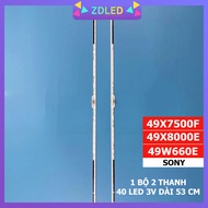 SONY TV FRAME LED BAR 49X7500F 49X8000E 49WE755 49W660E 100% NEW 2 BAR, EACH BAR 40 BULBS 6V, LENGTH