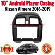 Nissan Almera 2016-2019 10" Android Player Radio Casing