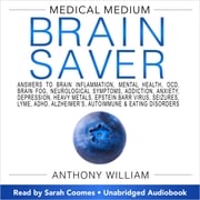 Medical Medium Brain Saver Anthony William