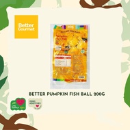 Better Gourmet Better Pumpkin Fish Ball 200g