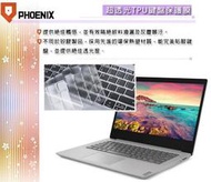 『PHOENIX』Lenovo IdeaPad S145 14IWL 專用 超透光 非矽膠 鍵盤膜 鍵盤保護膜