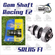 ESPADA RACING HIGH CAM SHAFT SRL115FI SRL115 FI CAM SHAFT RACING E2 LAGENDA115FI LAGENDA115 FI HIGH CAM SRL115 FI ESPADA