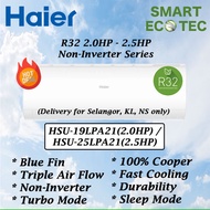 Haier Non Inverter R32 Air Conditioner - HSU-19LPA21(2.0HP) / HSU-25LPA21(2.5HP)