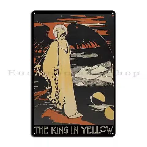 Robert W Chambers The King In Yellow Alexp01 Metal Sign Painting Garage Cinema Iron Party Tin Sign P
