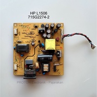 PSU Power board LCD Monitor hp L1506 HSTND-2A06 715G2274-2 L811582P1609 521CH1H AOC VA1716W VIEW SON