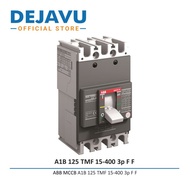 ABB MCCB 3P 18KA BREAKER FORMULA FIXED 3P A1B 125 TMF 15-400 3p FF