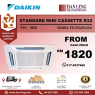 Daikin  Ceiling Cassette R32  Non-Inverter (With Built-in Wifi Controller) FFC25A/RC25A