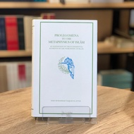 [Mulaqa] Prolegomena to the Metaphysics of Islam: An Exposition of the Fundamental Elements of the W