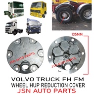 J20S14 WHEEL HUP REDUCTION COVER WITH HOLE VOLVO F10 FL10 FM/FM V1 V2 1523742 LORRY TRUCK AKSESORI