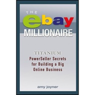 [100% Original Books] - The eBay Millionaire - Titanium PowerSeller Secrets fo by Amy Joyner (US edi