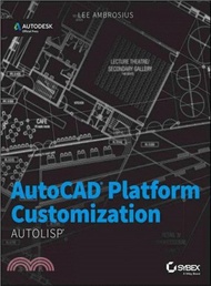Autocad Platform Customization ― Autolisp