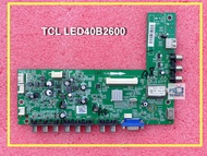 เมนบอร์ด ทีวี TCL LED40B2600 พาร์ท 40-0MS82L-MAB2LG เบอร์จอ T390XVN01.0